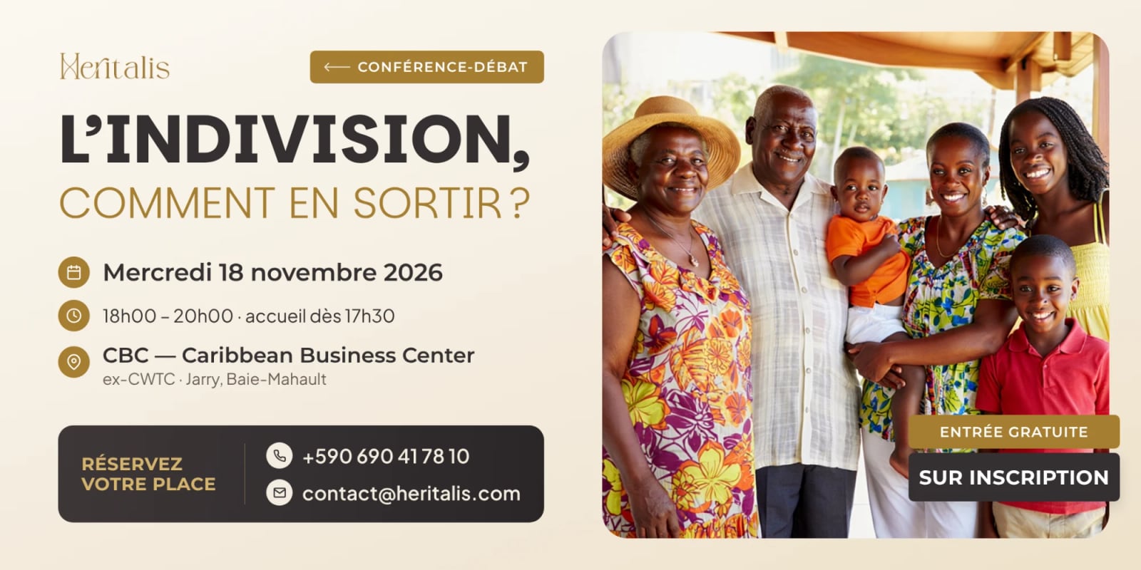 Affiche de la conférence-débat « L'indivision, comment en sortir ? » : mercredi 18 novembre 2026, de 18 h à 20 h, au Caribbean Business Center à Jarry. Entrée gratuite, sur inscription.